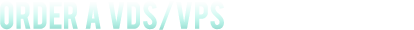 Order a VDS / VPS