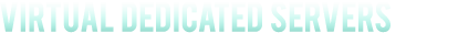 Virtual Dedicated Servers